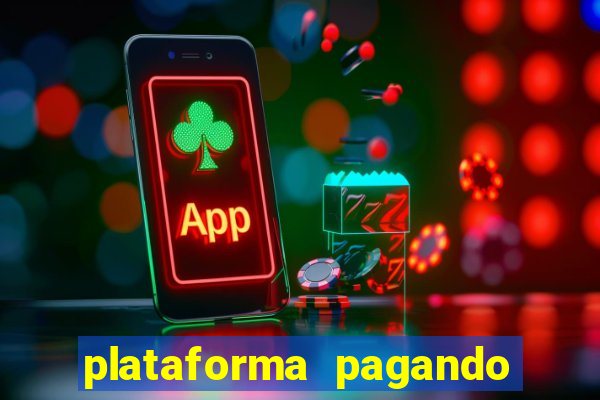 plataforma pagando muito fortune tiger